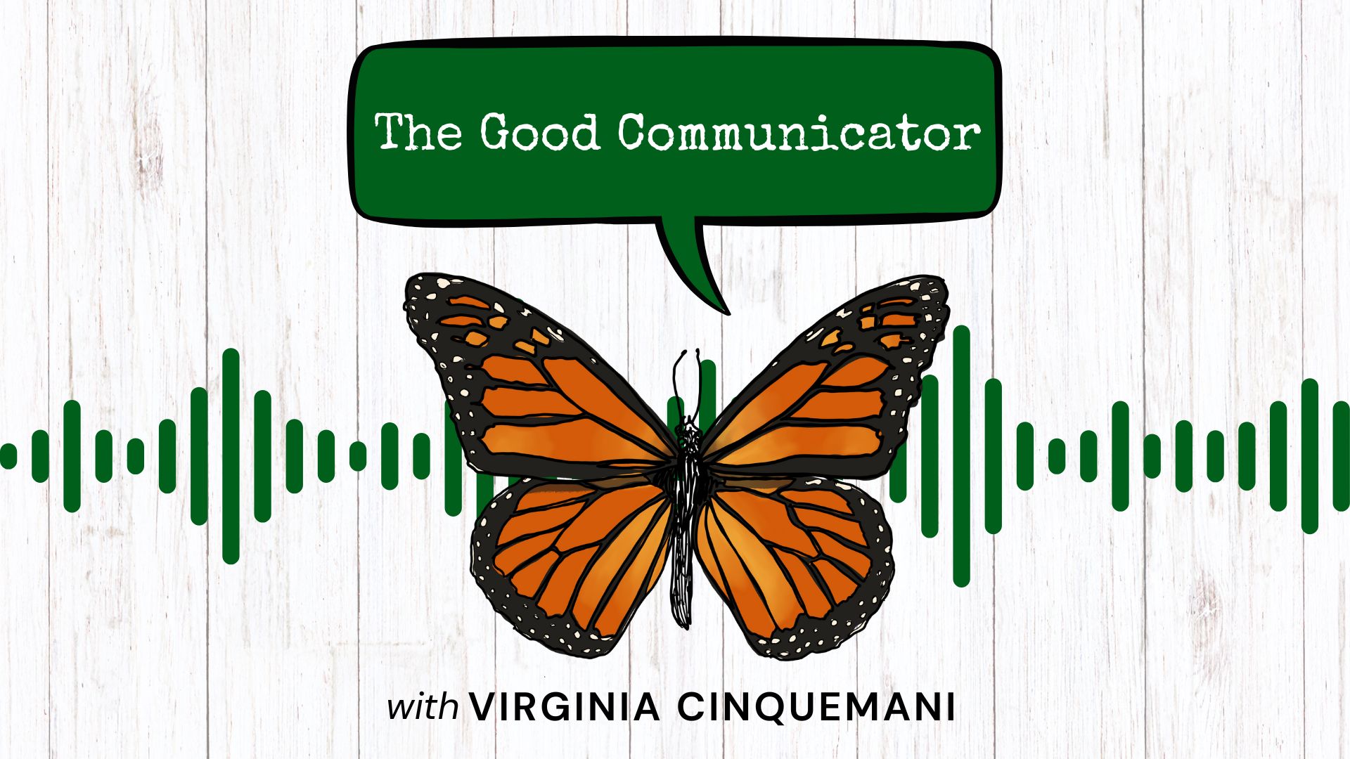 The Good Communicator Podcast Cpver